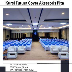 Sewa Kursi Futura Cover Aksesoris Pita Stok Banyak Bogor Selatan