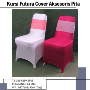 Sewa Kursi Futura Cover Aksesoris Pita Stok Banyak Bogor Selatan