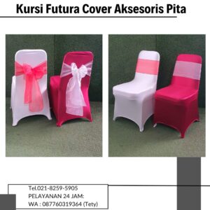 Sewa Kursi Futura Cover Aksesoris Pita Stok Banyak Bogor Selatan