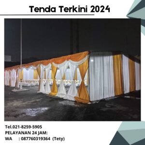 Pusat Sewa Tenda Harga Terkini 2024 Jakarta