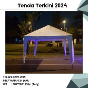 Pusat Sewa Tenda Harga Terkini 2024 Jakarta