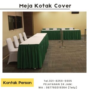 Jasa Sewa Meja Kotak Cover Kualitas Terbaru Jakarta Selatan