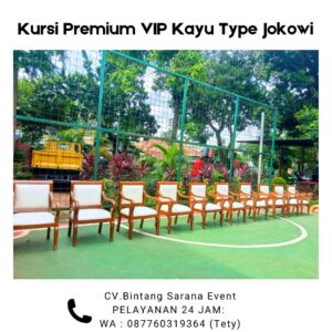 Pusat Sewa Kursi Premium VIP Kayu Type Jokowi Jakarta
